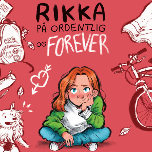 Lydbok - Rikka på ordentlig og forever-