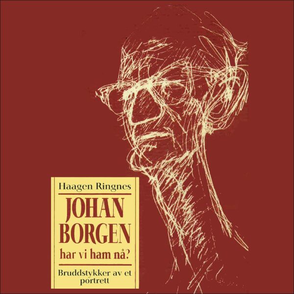Lydbok - Johan Borgen-