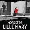 Lydbok - Mordet på lille Mary-