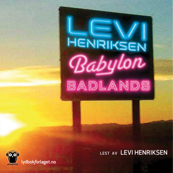 Lydbok - Babylon badlands-