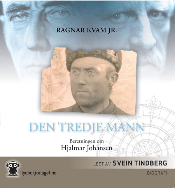 Lydbok - Den tredje mann : beretningen om Hjalmar Johansen-