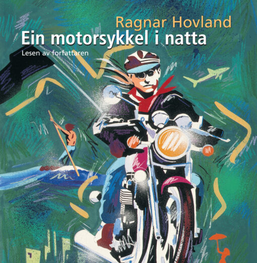 Lydbok - Ein motorsykkel i natta : roman-
