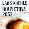 Lydbok - Bouvetøya 2052 : roman-