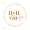 Lydbok - Vin på øret #3 Hvitvin-