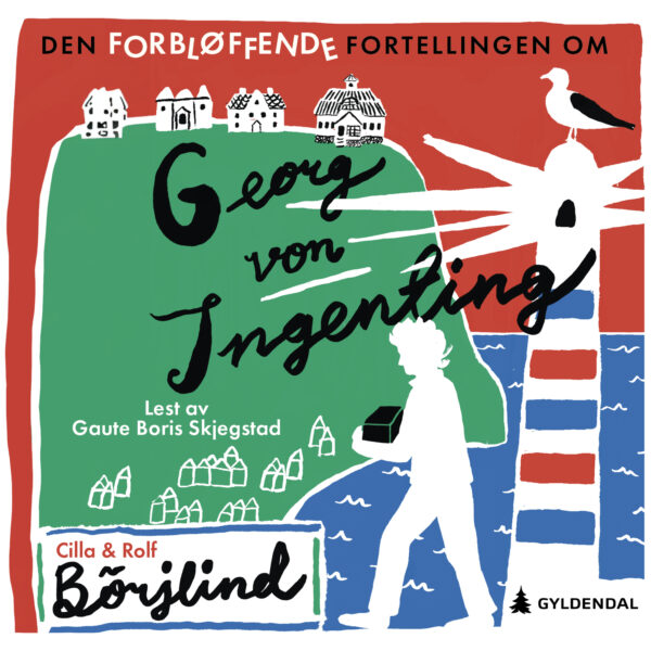 Lydbok - Den forbløffende fortellingen om Georg von Ingenting-