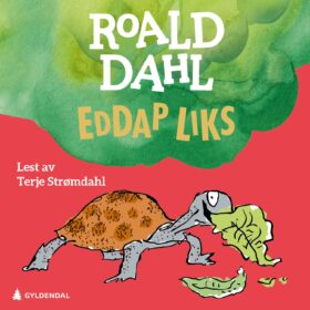 Lydboka Eddap Liks av Roald Dahl