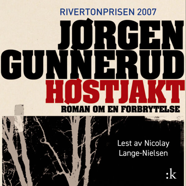Lydbok - Høstjakt : roman om en forbrytelse-