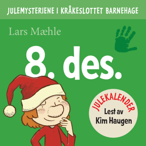 Lydbok - Julemysteriene i Kråkeslottet barnehage : julekalender episode 8-