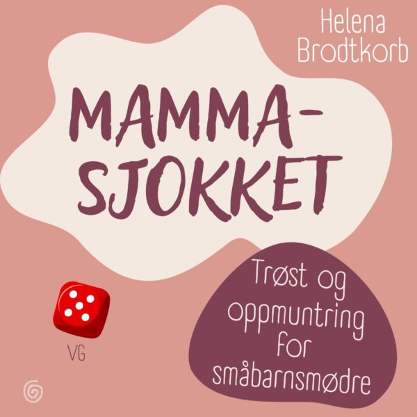 Lydbok - Mammasjokket : trøst og oppmuntring for småbarnsmødre-