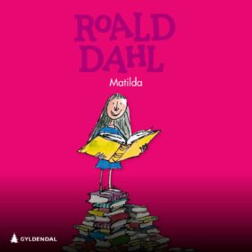Lydboka Matilda av Roald Dahl