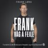 Lydbok - Frank : våg å feile-