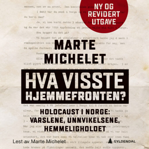 Lydbok - Hva visste hjemmefronten? : holocaust i Norge: varslene