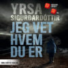 Lydbok - Jeg vet hvem du er-