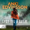 Lydbok - Lyst til å drepe-