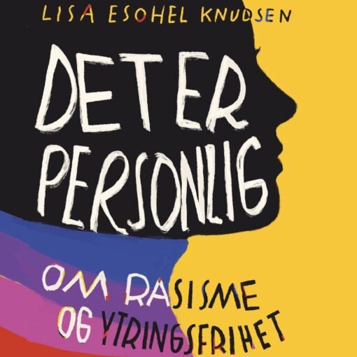 Lydbok - Det er personlig : om rasisme og ytringsfrihet-