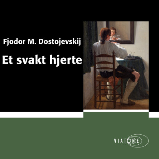 Lydbok - Et svakt hjerte : en fortelling-