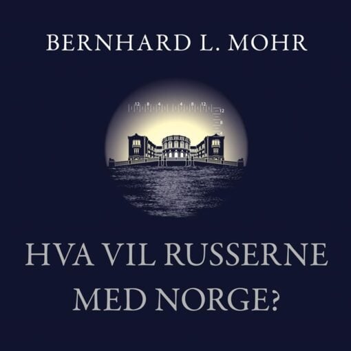 Lydbok - Hva vil russerne med Norge?-