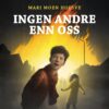 Lydbok - Ingen andre enn oss-