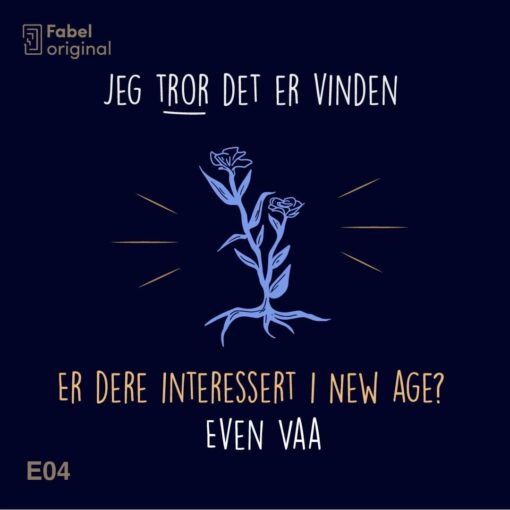 Lydbok - Jeg tror det er vinden #4 Er dere interessert i New age?-