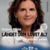 Lydbok - Landet som lovet alt : min israelske reise-