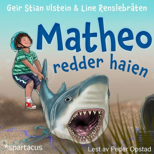 Lydbok - Matheo redder haien-