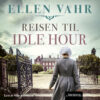 Lydbok - Reisen til Idle Hour-