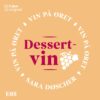 Lydbok - Vin på øret #5 Dessertvin-
