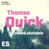 Lydbok - Tidenes skandale. Thomas Quick 5:5-