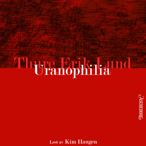 Lydbok - Uranophilia : roman-