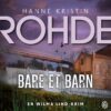 Lydbok - Bare et barn-