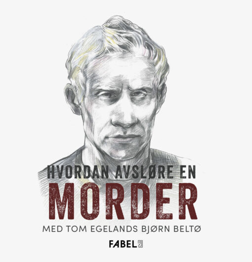 Lydbok - Bjørn Beltø: Hvordan avsløre en morder-