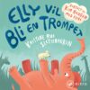 Lydbok - Elly vil bli en trompet-