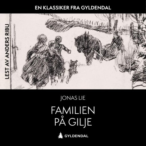 Lydbok - Familien på Gilje-