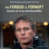 Lydbok - Fra forbud til fornuft : historien om Arild Knutsen og for en bedre norsk narkotikapolitikk-