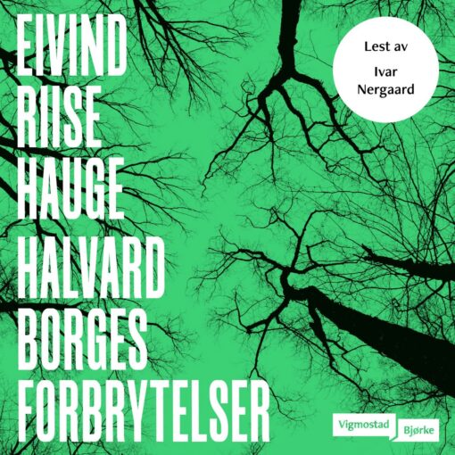 Lydbok - Halvard Borges forbrytelser-