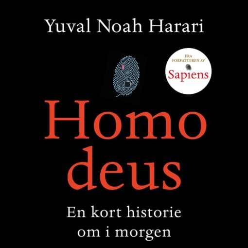 Lydbok - Homo deus : en kort historie om i morgen-