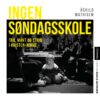 Lydbok - Ingen søndagsskole : tro