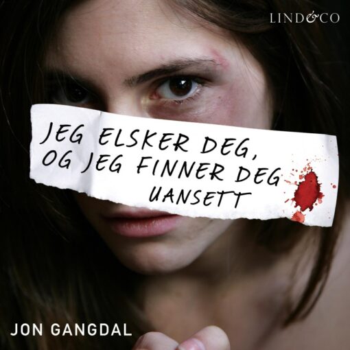 Lydbok - Jeg elsker deg og jeg finner deg uansett-