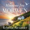 Lydbok - Minnene fra Morwen-