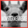 Lydbok - Monstermenneske-