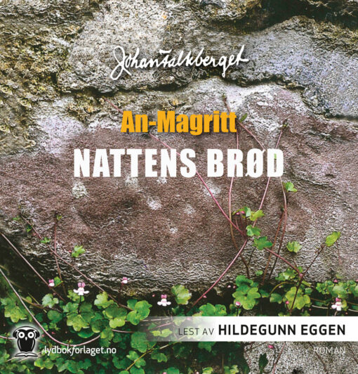 Lydbok - Nattens brød : An-Magritt-