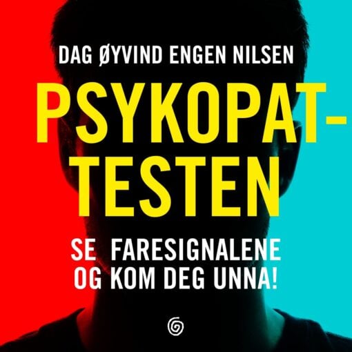 Lydbok - Psykopattesten : se fargesignalene og kom deg unna!-