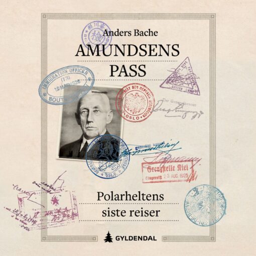 Lydbok - Amundsens pass : polarheltens siste reiser-