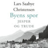 Lydbok - Byens spor : Jesper og Trude-