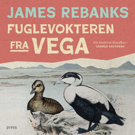 Lydbok - Fuglevokteren fra Vega-