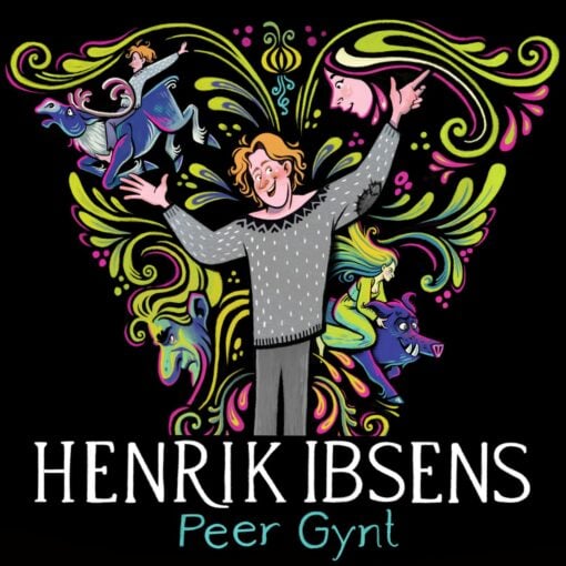 Lydbok - Henrik Ibsens Peer Gynt-