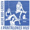 Lydbok - I Pantalones hus-