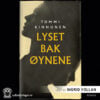 Lydbok - Lyset bak øynene-