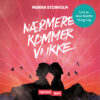 Lydbok - Nærmere kommer vi ikke-