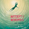 Lydbok - Nattskift i Nekropolis-